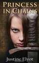 Princess in Chains, Justine Elyot 