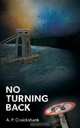 No Turning Back, A. P. Cruickshank 
