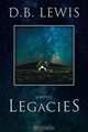 Legacies, D. B. Lewis 