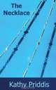 The Necklace, Kathy Priddis 