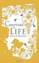 Chapters of Life, Tina K Burton 