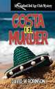 Costa del Murder, David W Robinson 