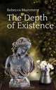 The Depth of Existence, Rebecca Mummery 