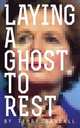 Laying a Ghost to Rest, Terry Randall 