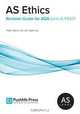 AS Ethics Revision Guide for AQA (Unit A), Peter Baron 