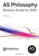 As Philosophy Revision Guide for OCR, Brian Poxon 