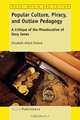 Popular Culture, Piracy, and Outlaw Pedagogy, Elizabeth Alford Pollock 