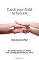 Coach Your Child to Sucess, Maly Danino 