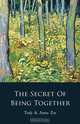 The Secret of Being Together, Amos Zur 