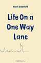 Life on a One Way Lane, Haim Greenfeld 