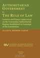 Authoritarian Government V. the Rule of Law. Lectures and Essays (1999-2014) on the Venezuelan Authoritarian Regime Established in Contempt of the Con, Allan R. Brewer-Carias 