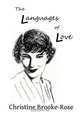 The Languages of Love, Christine Brooke-Rose 