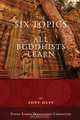 The Six Topics That All Buddhists Learn, Tony Duff 