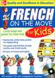 French on the Move for Kids (книга + CD), Catherine Bruzzone 