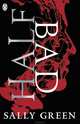 Half Bad, Sally Green 