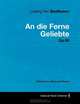 Ludwig Van Beethoven - An die Ferne Geliebte - Op.98 - A Score for Voice and Piano, Ludwig Van Beethoven 