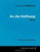 Ludwig Van Beethoven - An die Hoffnung - Op.32 - A Score for Voice and Piano, Ludwig Van Beethoven 
