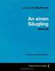 Ludwig Van Beethoven - An einen Saugling - WoO108 - A Score for Voice and Piano, Ludwig Van Beethoven 