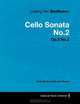 Ludwig Van Beethoven - Cello Sonata No.2 - Op.5 No.2 - A Score for Cello and Piano, Ludwig Van Beethoven 