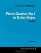 Ludwig Van Beethoven - Piano Quartet No.1 in E-flat Major - WoO36 - A Full Score, Ludwig Van Beethoven 