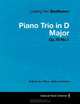Ludwig Van Beethoven - Piano Trio in D Major - Op.70 No.1 - A Score Piano, Cello and Violin, Ludwig Van Beethoven 