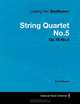 Ludwig Van Beethoven - String Quartet No.5 - Op.18 No.5 - A Full Score, Ludwig Van Beethoven 