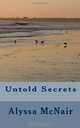 Untold Secrets (Volume 1), Alyssa McNair 