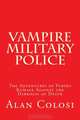 VAMPIRE MILITARY POLICE (First Edition): The Adventures of Yuriko Kumage Against the Darkness of Death: Before and After KKXG: King Kong vs Gigantosaurus, Alan Colosi 