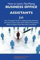 How to Land a Top-Paying Business office assistants Job: Your Complete Guide to Opportunities, Resumes and Cover Letters, Interviews, Salaries, Promotions, What to Expect From Recruiters and More, Frank Buckley 
