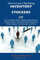 How to Land a Top-Paying Inventory stockers Job: Your Complete Guide to Opportunities, Resumes and Cover Letters, Interviews, Salaries, Promotions, What to Expect From Recruiters and More, Philip Cunningham 