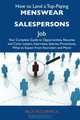 How to Land a Top-Paying Menswear salespersons Job: Your Complete Guide to Opportunities, Resumes and Cover Letters, Interviews, Salaries, Promotions, What to Expect From Recruiters and More, Billy Mccormick 