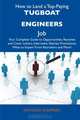 How to Land a Top-Paying Tugboat Engineers Job: Your Complete Guide to Opportunities, Resumes and Cover Letters, Interviews, Salaries, Promotions, What to Expect From Recruiters and More!, Antonio Sheppard 