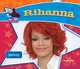 Rihanna: Singing Sensation (Big Buddy Books: Buddy Bios), Sarah Tieck 