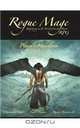 The Rogue Mage RPG Players Handbook, Christina Stiles, Faith Hunter, Raven Blackwell 