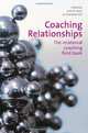 Coaching Relationships: The Relational Coaching Field Book, 