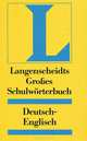 Langenscheidts grobes schulworterbuch: Deutsch-Englisch, Heinz Messinger 