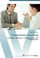 Praxiswissen Coaching: Grundlagen, Methoden, Qualitatskriterien und Erfolgsfaktoren (German Edition), Valentin Nowotny 