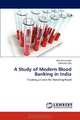 A Study of Modern Blood Banking in India: Creating a Cause for Donating Blood, Abhinava Singh, Siddharth Das 