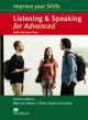Improve your Skills: Listening & Speaking for Advanced Student's Book with Key Pack, Malcolm Mann 