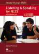 Improve Your Skills: Listening & Speaking for IELTS 6.0-7.5 Student's Book with Key Pack, Joanna Preshous 