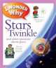 I Wonder Why Stars Twinkle, Carole Stott 