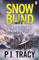 Snow Blind, P. J. Tracy 