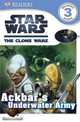 Star Wars. The Clone Wars. Ackbar's Underwater Army, 
