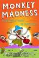 Monkey Madness, Anna Wilson 