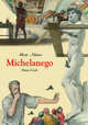 Michelangelo, Cook Diane 