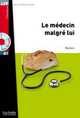 Medecin Malgre lui, Moliere 