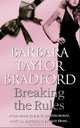 Breaking The Rules, Barbara Taylor Bradford 