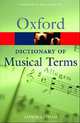 The Oxford Dictionary of Musical Terms, 