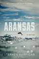 Aransas, Stephen Harrigan 