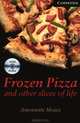 Frozen Pizza and Other Slices of Life: Level 6 (+ 3 CD-ROM), Antoinette Moses 